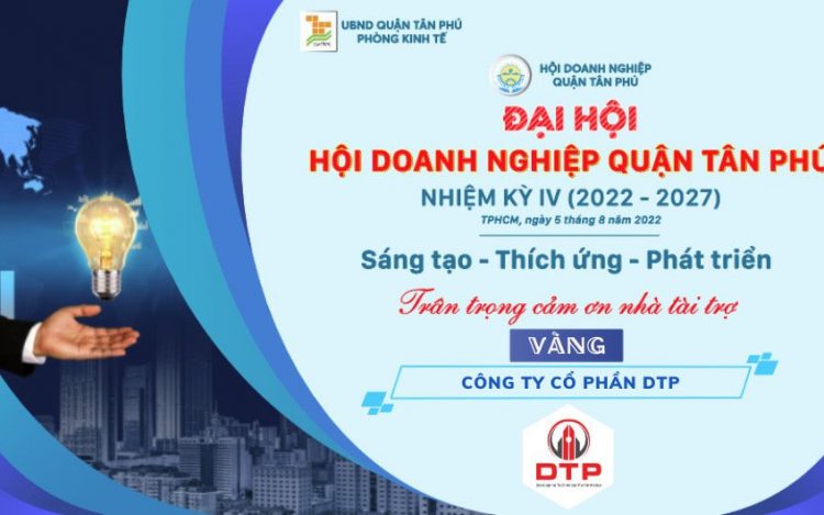 DTP là NTT Vàng của Đại hội Hội Doanh nghiệp Quận Tân Phú