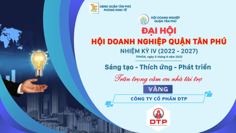 DTP là NTT Vàng của Đại hội Hội Doanh nghiệp Quận Tân Phú