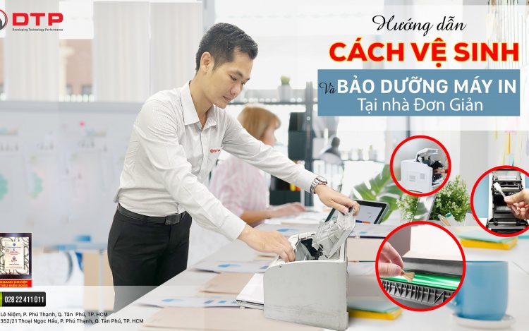 hướng dẫn cách vệ sinh máy in tại nhà