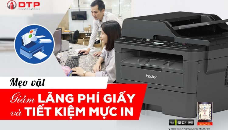 Mẹo giảm lãng phí giấy và tiết kiệm mực in