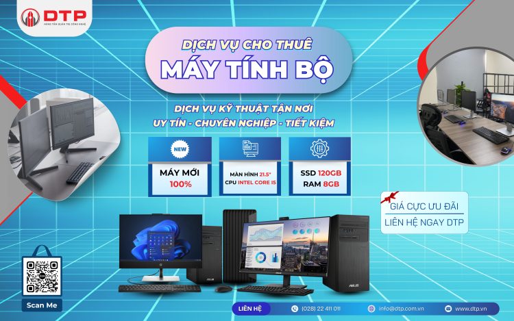 Thuê PC, Máy tính để bàn tại DTP