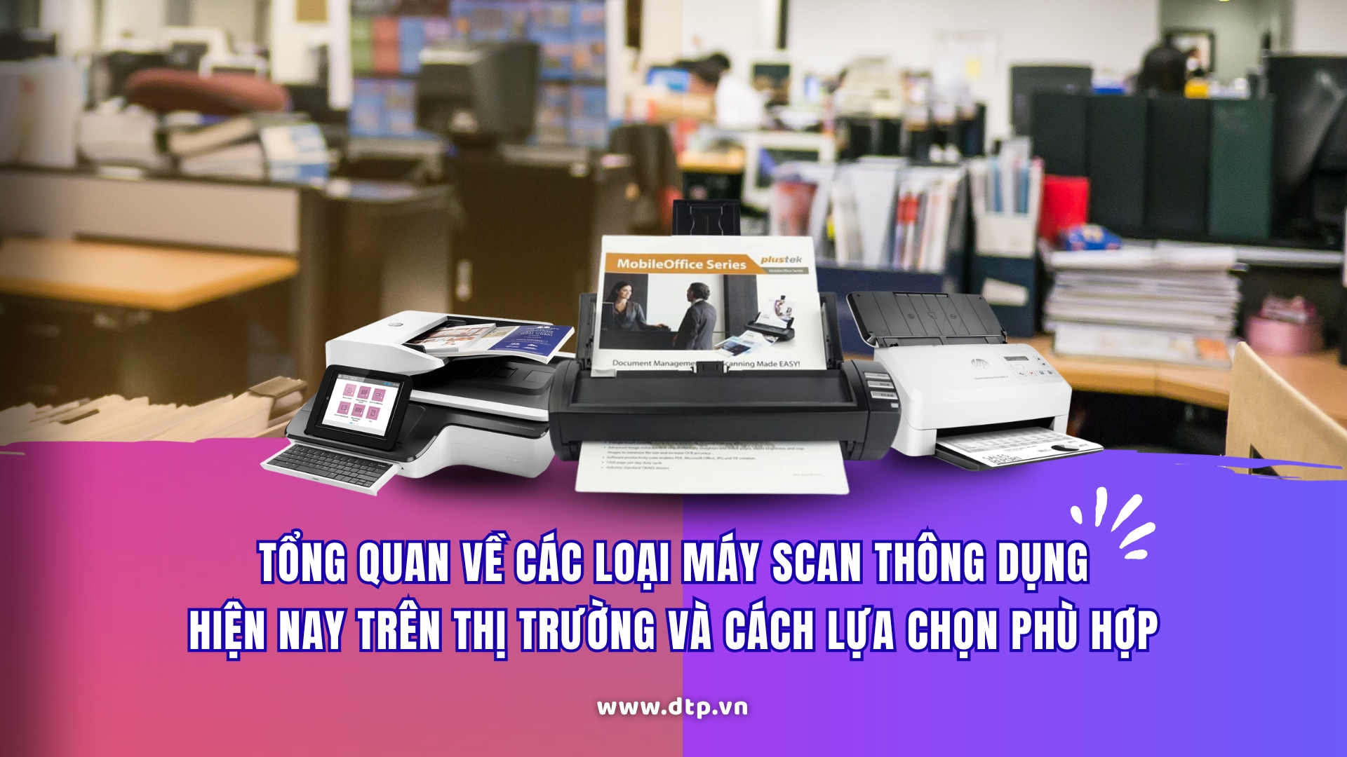 máy scan thông dụng trên thị trường